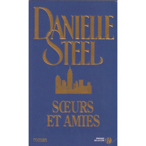 Soeurs et amies Danielle Steel